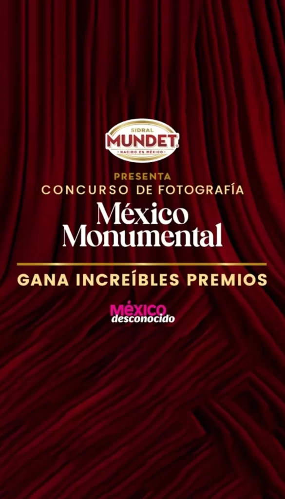 Última llamada para el Concurso de Fotografía ‘México Monumental’: Captura la Esencia de Nuestro País y Gana Grandes Premios